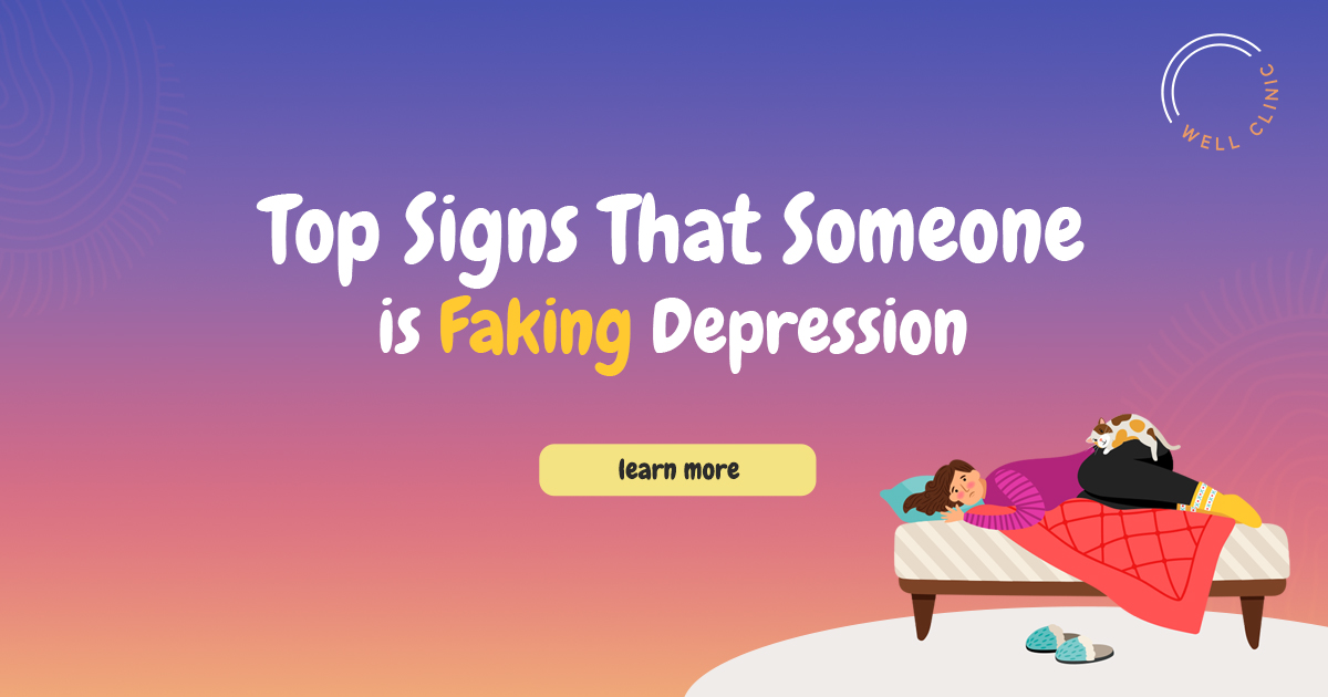 Top Signs That Someone Is Faking Depression Maya Johansson, LMFT