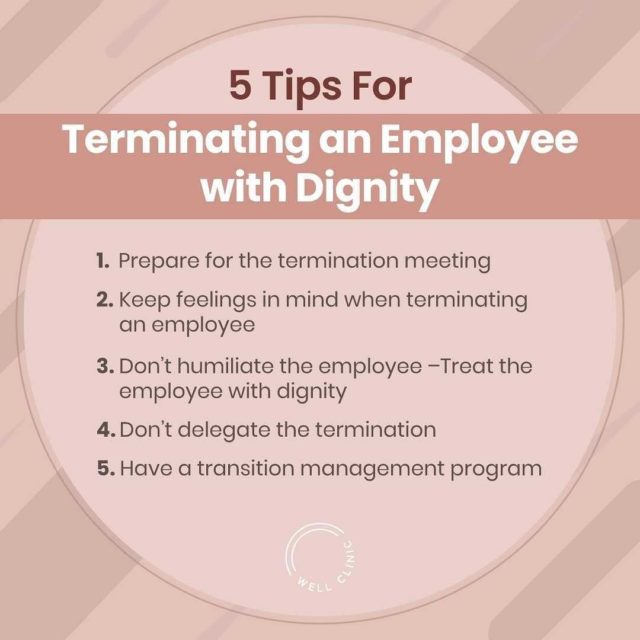 Firing an employee is never easy for either party involved.  Here are 5 Tips for Terminating an Employee with Dignity:  1. Prepare For the Termination Meeting  2. Keep Feelings in Mind When Terminating An Employee  3. Don’t Humiliate the Employee – Treat the Employee With Dignity  4. Don’t Delegate the Termination  5. Have a Transition Management Program  If you want to talk about resources for how to fire someone with dignity, we are here to help.  Call us for a free consult 415.952.0290  .
.
.  #termination #terminations #dignity #dignityforall #therapy #therapist #counseling #mentalhealthmatters #emotionalwellbeing #WellClinic #SFBayArea #SFBay