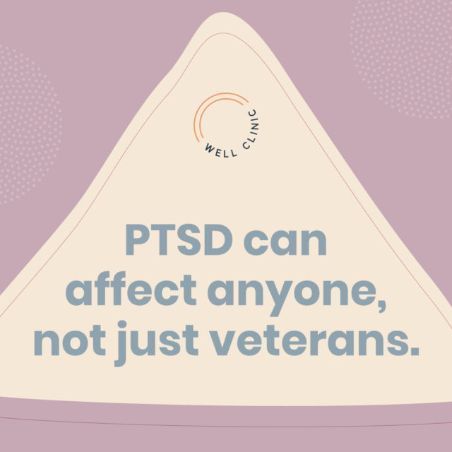 PTSD can affect anyone ... not just veterans.